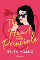 The heart principle. L'ipotenusa dell'amore di Helen Hoang edito da Leggereditore