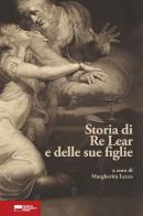 Storia di Re Lear e delle sue figlie edito da Genova University Press