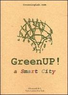 Greenup. A smart city edito da Allemandi