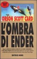 L' ombra di Ender di Orson S. Card edito da Nord