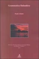 Grammatica finlandese vol.1 di Paula Loikala Sturani edito da CLUEB