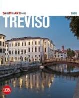Treviso. Con cartina di Lorenzo Burresi edito da Skira