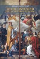 Tesori e inventari della cattedrale di Nardò (secc. XV-XIX) di Giuliano Santantonio edito da Congedo