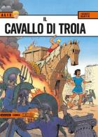 Il cavallo di Troia. Alix vol.5 di Jacques Martin edito da Mondadori Comics