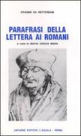 Parafrasi della Lettera ai Romani di Erasmo da Rotterdam edito da Japadre