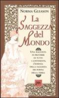 La saggezza del mondo di Norma Gleason edito da Pan Libri