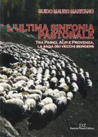 L' ultima sinfonia pastorale di G. Mauro Maritano edito da Daniela Piazza Editore