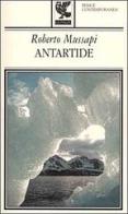 Antartide di Roberto Mussapi edito da Guanda