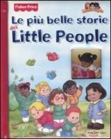 Le più belle storie dei Little People edito da Crealibri
