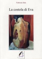 La costola di Eva di Luisa Fabrizia Sala edito da Edizioni Simposium