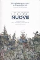 Le cose nuove. Il marketing dell'interfaccia globale di Odoardo Ambroso, Paolo Romiti edito da Fausto Lupetti Editore