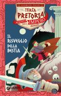Il risveglio della bestia. Terza pretoria. Agenti dell'Impero di Giorgio Figus edito da Giunti Editore