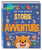 Le mie prime storie di avventure. Storie in 5 minuti. Ediz. a colori di Hannah Campling, Daisy Edwards edito da Crealibri
