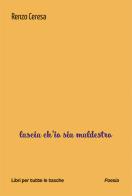 Lascia ch'io sia maldestro di Renzo Ceresa edito da Robin Edizioni