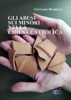 Gli abusi sui minori nella Chiesa cattolica di Gennaro Busiello edito da Editrice Domenicana Italiana