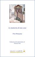 La memoria di una casa di Fleur Bourgonje edito da Di Felice Edizioni
