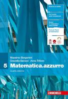 Matematica.azzurro. Per le Scuole superiori vol. 3 di Massimo Bergamini, Graziella Barozzi, Anna Trifone edito da Zanichelli