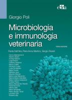 Microbiologia e immunologia veterinaria di Giorgio Poli, Paola Dall'Ara, Piera Anna Martino edito da Edra