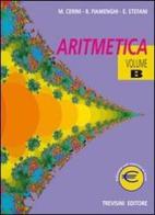 Aritmetica. Per la Scuola media vol.2 di Maria Angela Cerini, Raul Fiamenghi, Elena Stefani edito da Trevisini