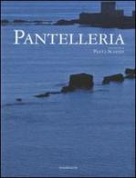 Pantelleria di Pucci Scafidi edito da Silvana