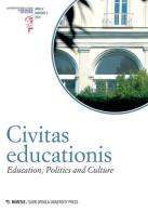 Civitas educationis. Education, politics, and culture (2016) vol.2 edito da Mimesis