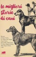 Le migliori storie di cani edito da Atmosphere Libri