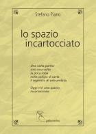 Lo spazio incartocciato di Stefano Piano edito da Gattomerlino/Superstripes