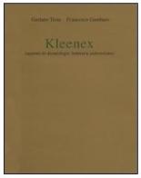 Kleenex. Appunti di deontologia letteraria palermitana di Gaetano Testa, Francesco Gambaro edito da Flaccovio