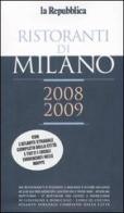 Ristoranti di Milano 2008-2009 edito da L'Espresso (Gruppo Editoriale)