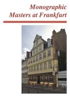 Monographic masters at Frankfurt. Ediz. italiana e inglese edito da Studio Byblos