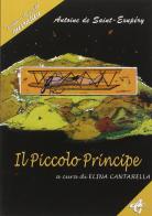 Il piccolo principe di Angela M. Cantarella edito da AG Edizioni