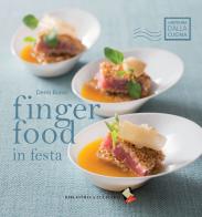 Finger food in festa di Denis Buosi edito da Bibliotheca Culinaria