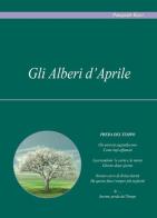 Gli alberi d'aprile di Pasquale Ricci edito da Autopubblicato