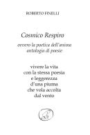 Cosmico respiro ovvero la poetica dell'anima di Roberto Finelli edito da Youcanprint