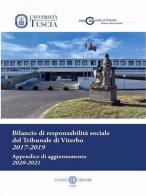 Bilancio di responsabilità sociale del Tribunale di Viterbo 2017-2019 edito da Cacucci