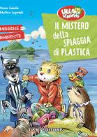 Il mistero della spiaggia di plastica. Ulla Lemming di Anna Casalis edito da Dami Editore