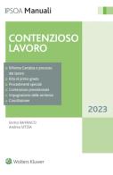 Contenzioso lavoro di Enrico Barraco, Andrea Sitzia edito da Ipsoa