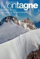 Monte Rosa, Alagna, Macugnaga. Con Carta geografica ripiegata edito da Editoriale Domus