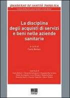 La disciplina degli acquisti di servizi e beni nelle aziende sanitarie edito da Maggioli Editore