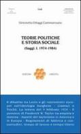 Teorie politiche e storia sociale (1974-1984) di Simonetta Ortaggi Cammarosano edito da Unicopli
