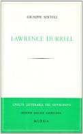 Lawrence Durrell di Giuseppe Sertoli edito da Ugo Mursia Editore