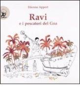 Ravi e i pescatori del Goa. Ediz. illustrata di Etienne Appert edito da EDT-Giralangolo