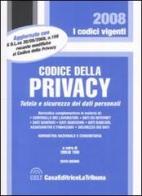 Codice della privacy. Tutela e sicurezza dei dati personali edito da La Tribuna