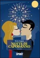 Notte di capodanno di Nicola Gargano edito da Booksprint