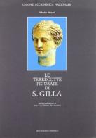 Le terrecotte figurate di S. Gilla. Corpus delle antichità fenicie e puniche vol.1.2 di Sabatino Moscati edito da Bonsignori