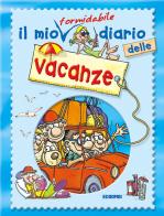 Il mio fantastico diario delle vacanze edito da Vega Edizioni