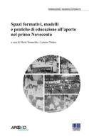 Spazi formativi, modelli e pratiche di educazione all'aperto nel primo Novecento edito da Maggioli Editore