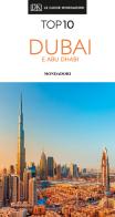 Dubai e Abu Dhabi. Con carta di Lara Dunston, Sarah Monaghan edito da Mondadori Electa