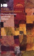 Poesia contemporanea. Diciassettesimo quaderno italiano edito da Marcos y Marcos