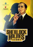 Sherlock Holmes Story. Catalogo/monografia stampato dal Comune di Senigallia per la Mostra Sherlock Holmes Story edito da Fondazione Rosellini